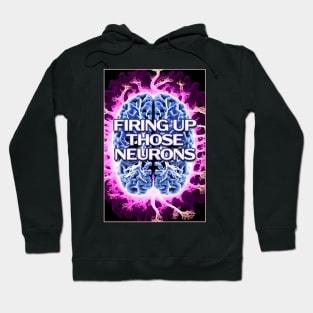 Firing up the brain cells Hoodie